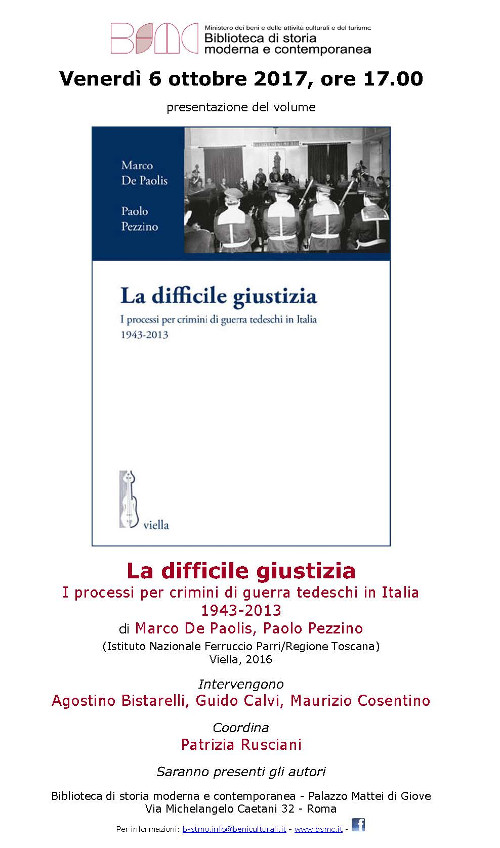 La difficile giustizia. I processi per crimini di guerra tedeschi in Italia 1943-2013